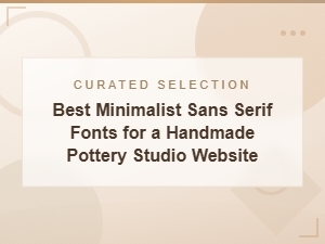 Crafting a Studio Website: Minimalist Sans-Serif Fonts