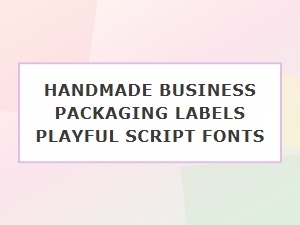 Craft Playful Labels with Handmade Script Fonts